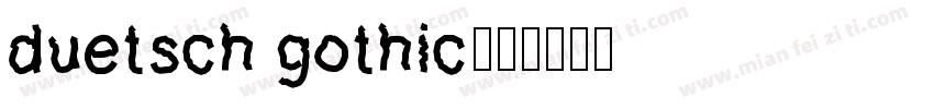 duetsch gothic字体转换